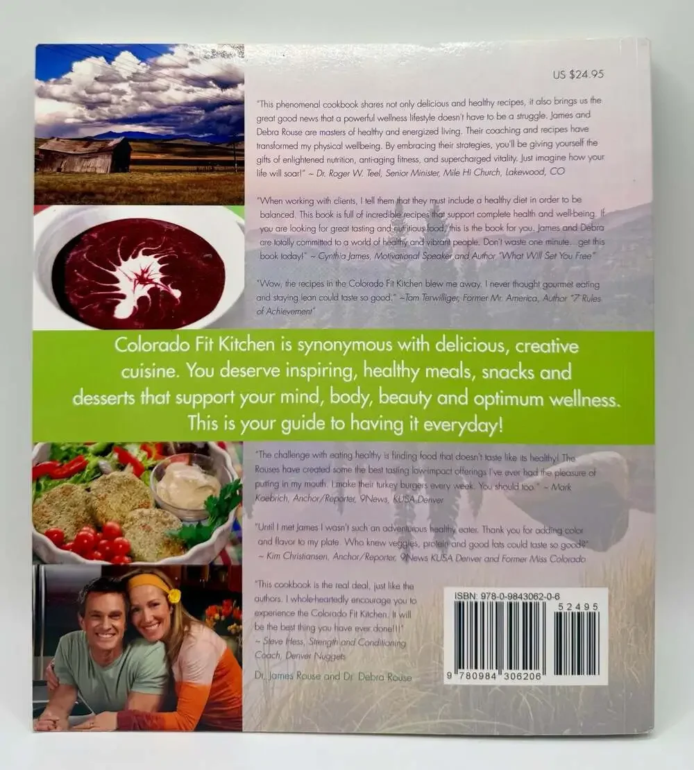 Colorado Fit Kitchen: Inspiring Recipes for Mind Body Beauty & Optimum Wellness